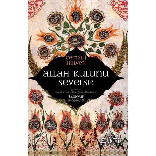 Allah Kulunu Severse-