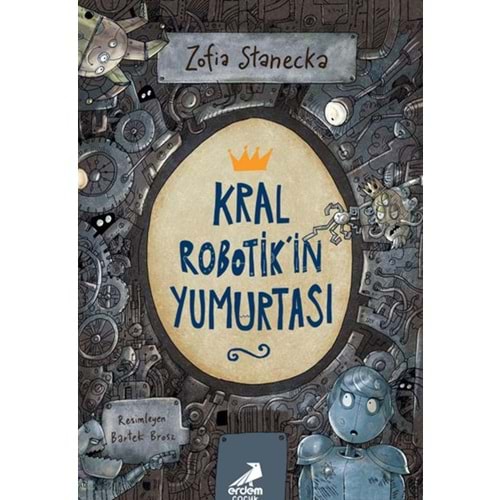 Kral Robotik'in Yumurtası