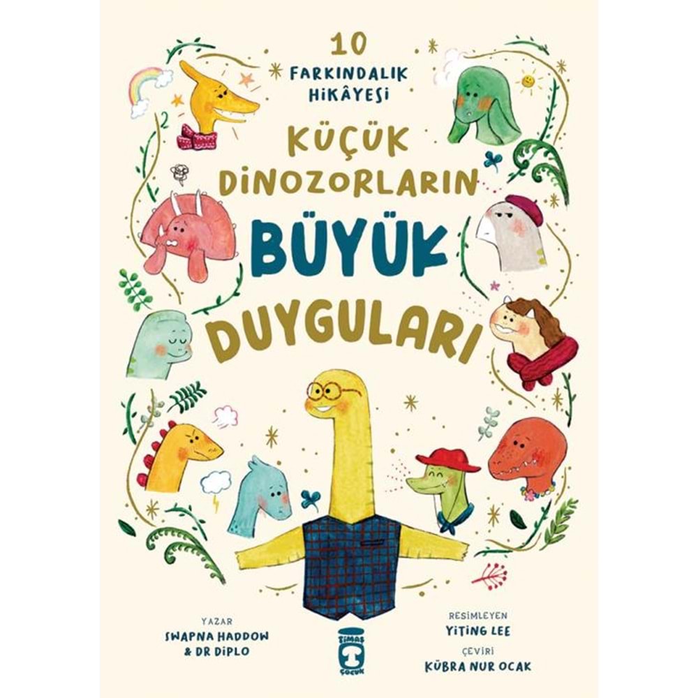 Küçük Dinozorların Büyük Duyguları 10 Farkındalık Hikayesi
