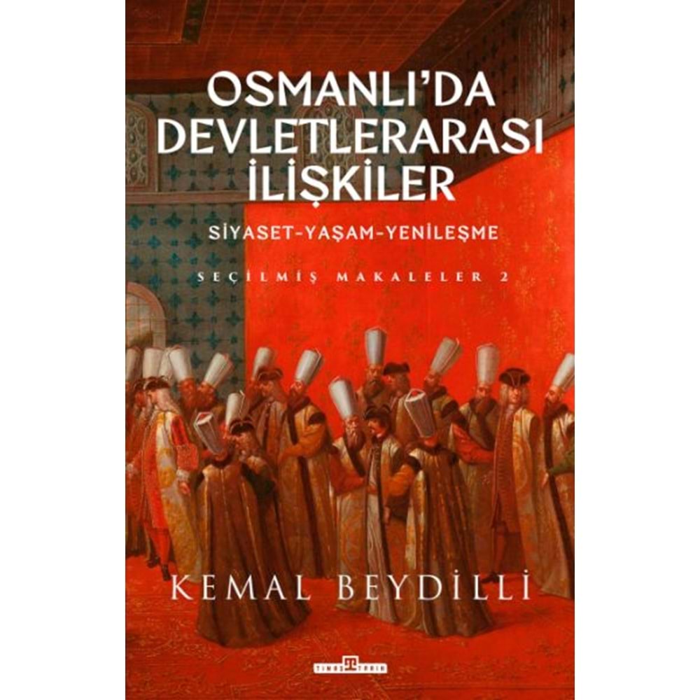 Osmanlı'da Devletlerarası İlişkiler 2 Ciltli