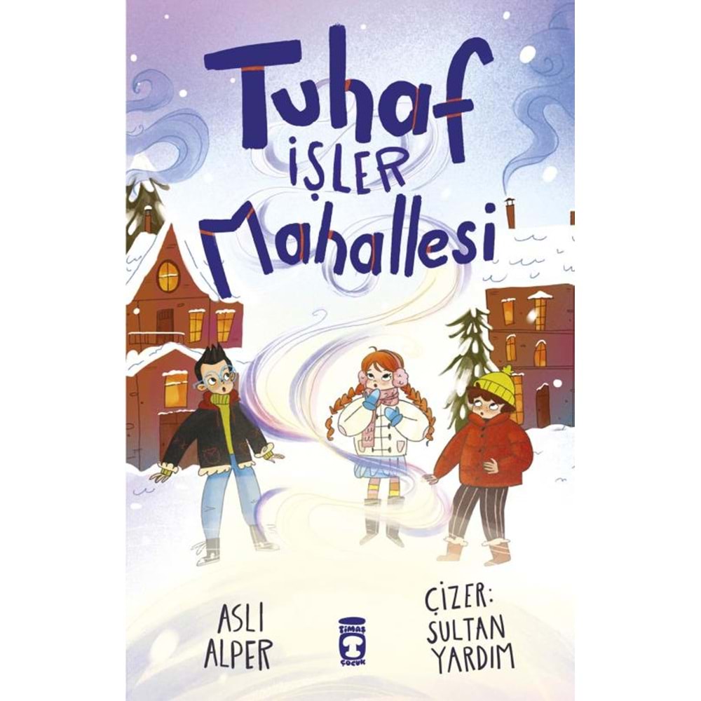 Tuhaf İşler Mahallesi
