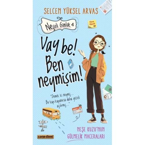 Neşeli Günlük 4 Vay Be Ben Neymişim
