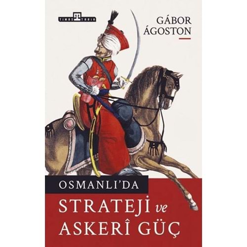 Osmanlı'da Strateji ve Askeri Güç