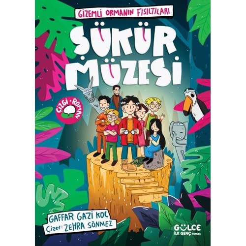 Şükür Müzesi Gizemli Ormanın Fısıltıları
