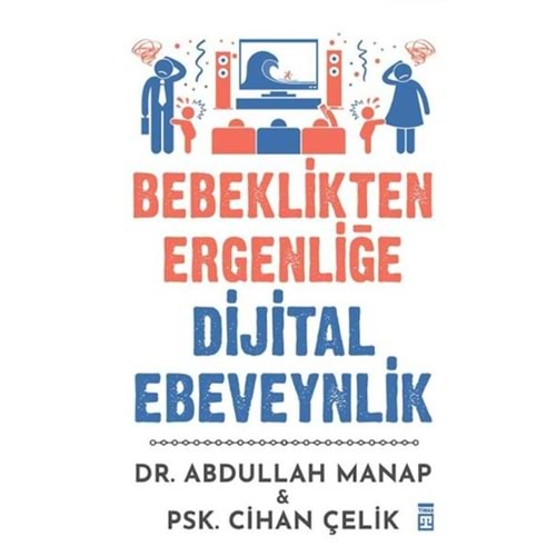 Bebeklikten Ergenliğe Dijital Ebeveynlik