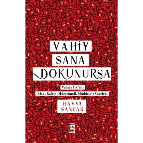 Vahiy Sana Dokunursa