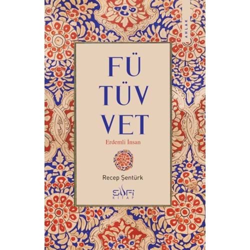 Fütüvvet Erdemli İnsan