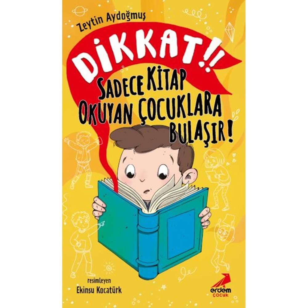 Dikkat! Sadece Kitap Okuyan Çocuklara Bulaşır!
