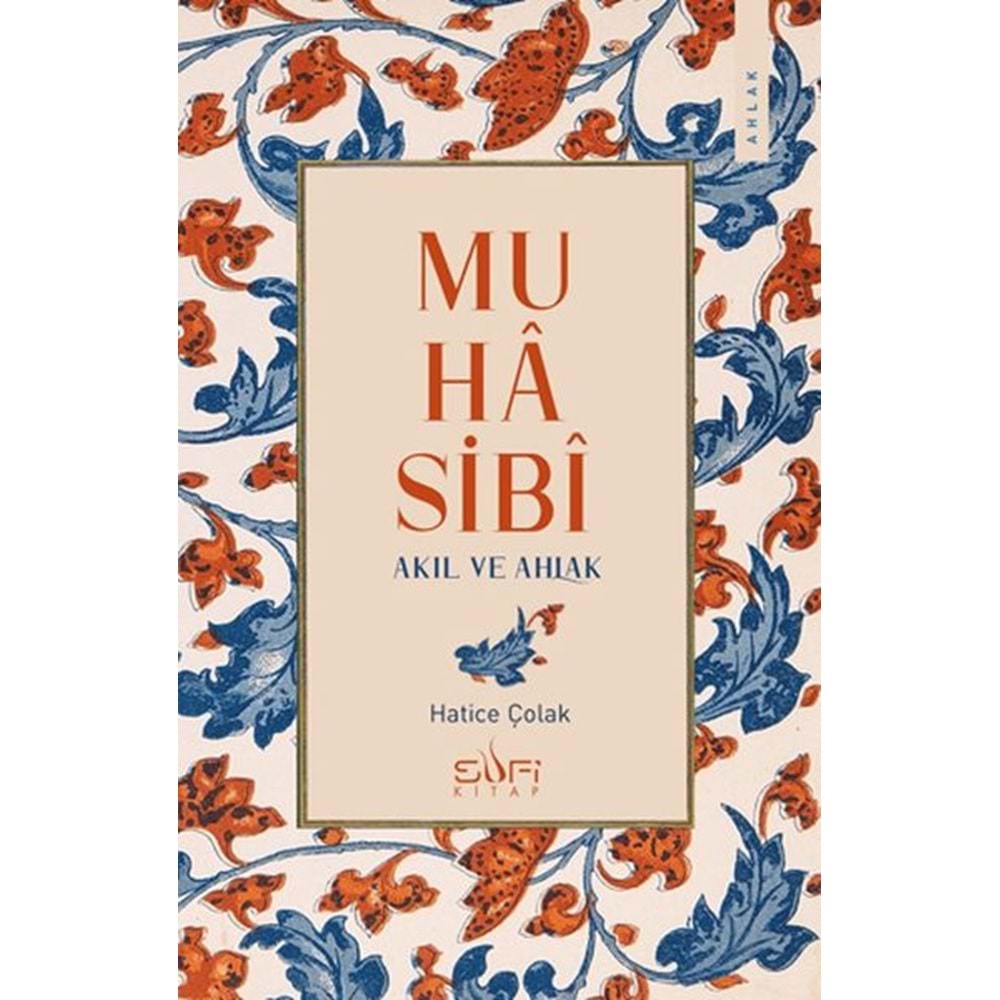 Muhasibi - Akıl ve Ahlak