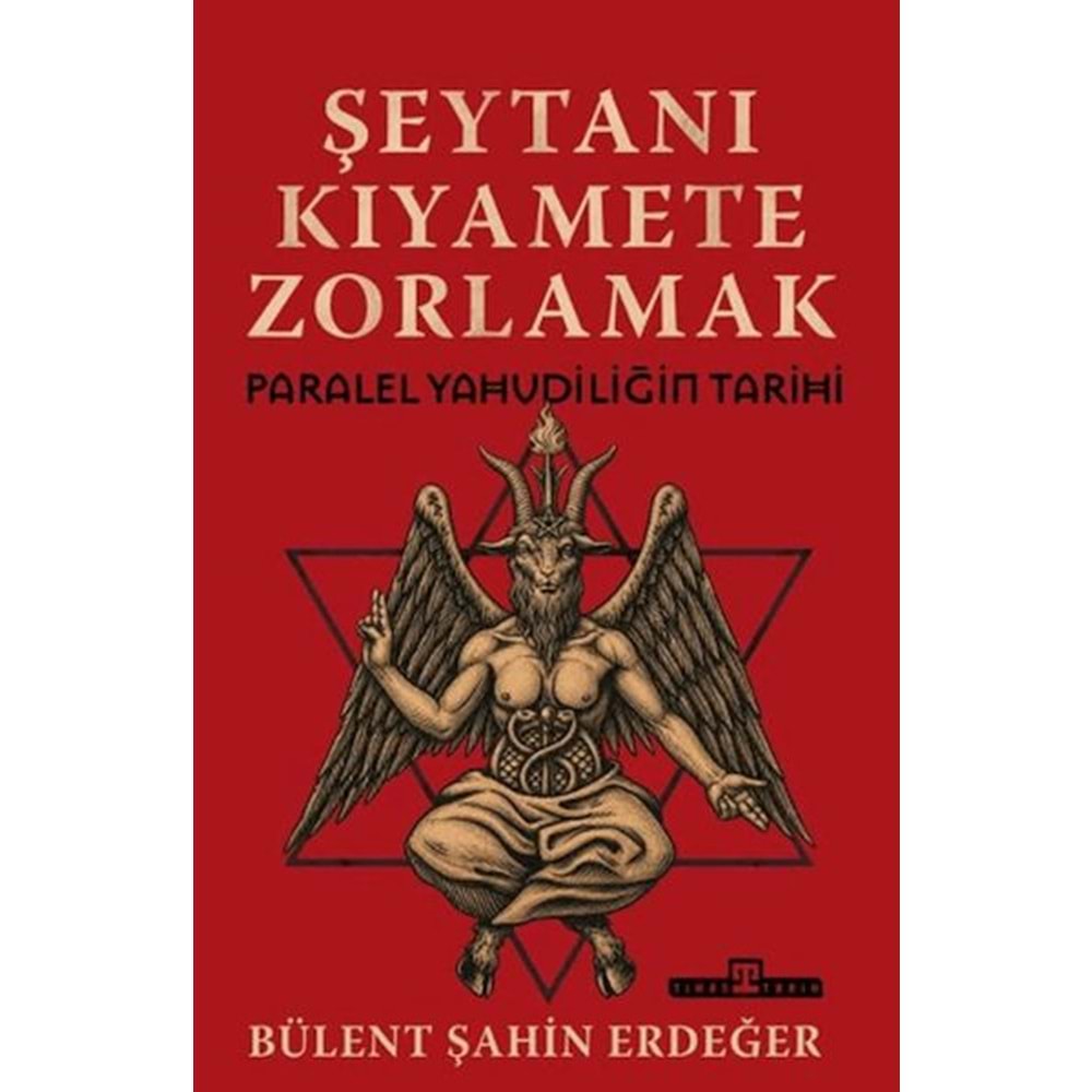 Şeytanı Kıyamete Zorlamak: Paralel Yahudiliğin Tarihi