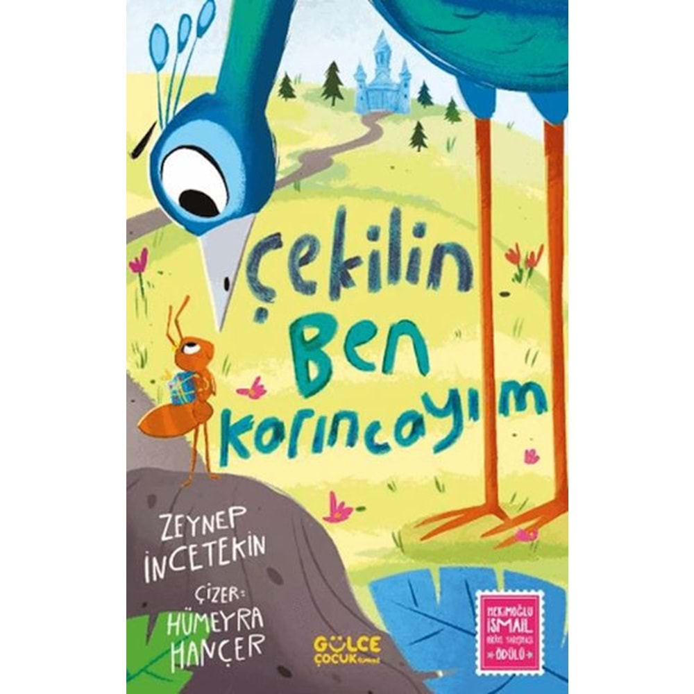Çekilin Ben Karıncayım