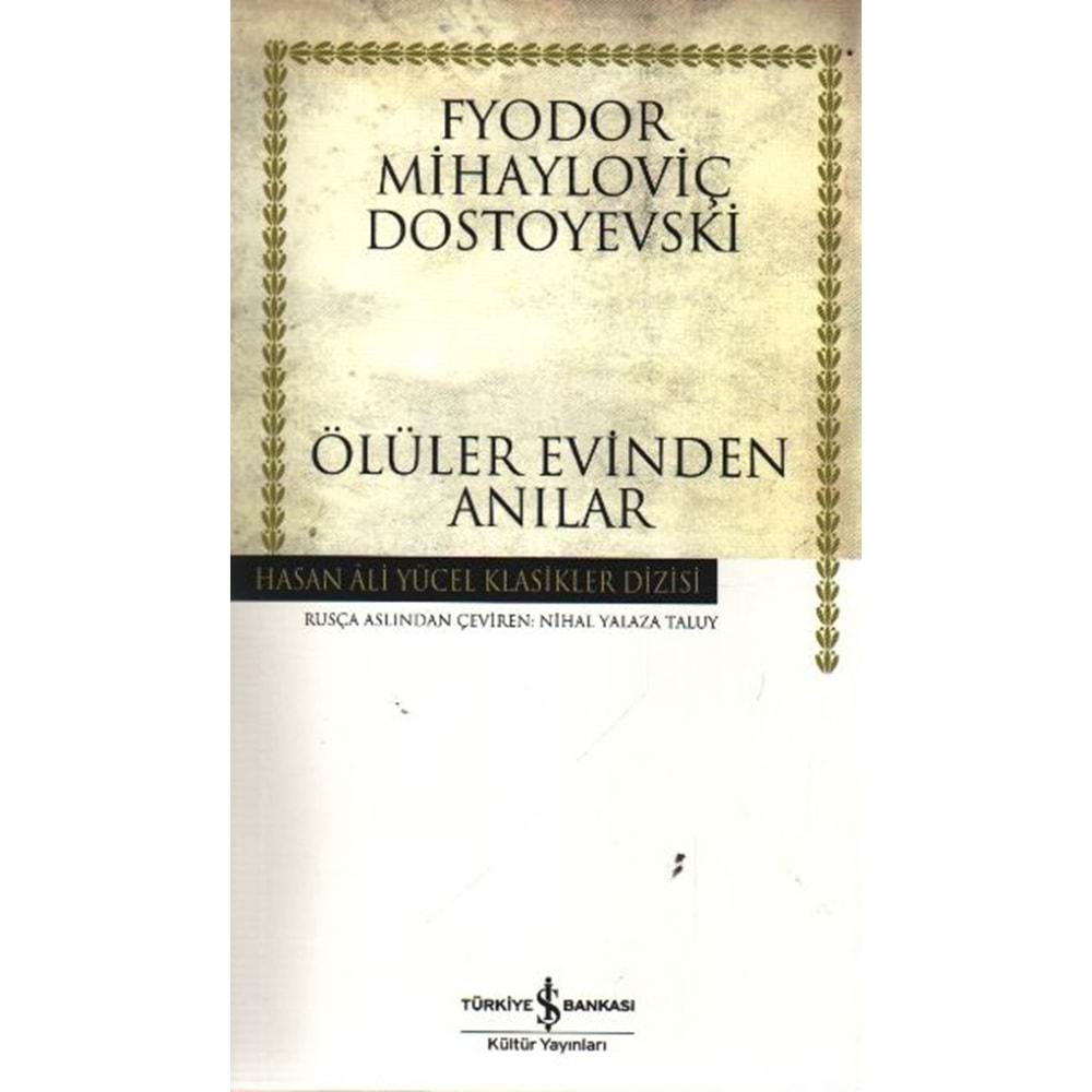 Ölüler Evinden Anılar Hasan Ali Yücel Klasikleri