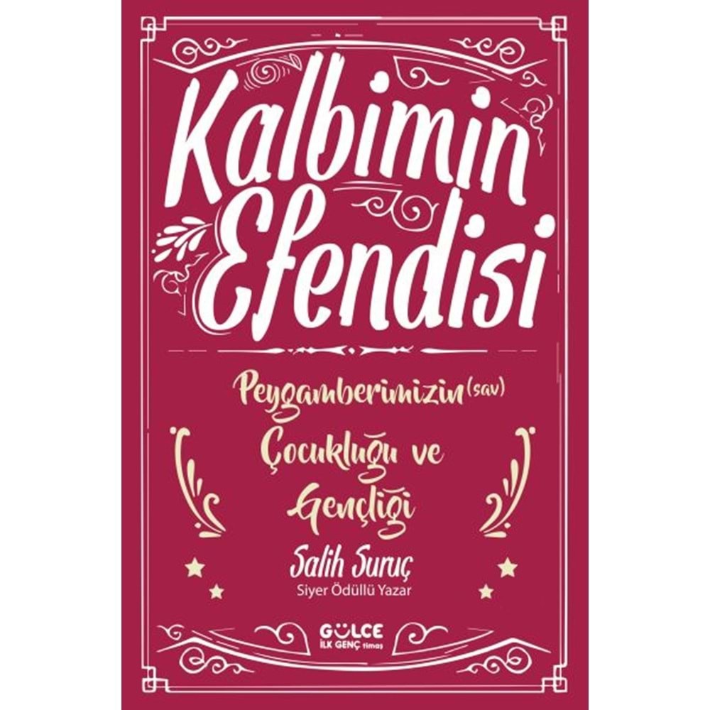 Kalbimin Efendisi Peygamberimizin Çocukluğu ve Gençliği