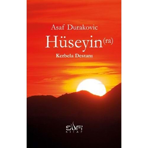 Hüseyin R.A. Kerbela Destanı