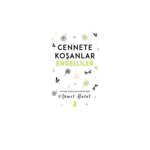 Cennete Koşanlar Engelliler