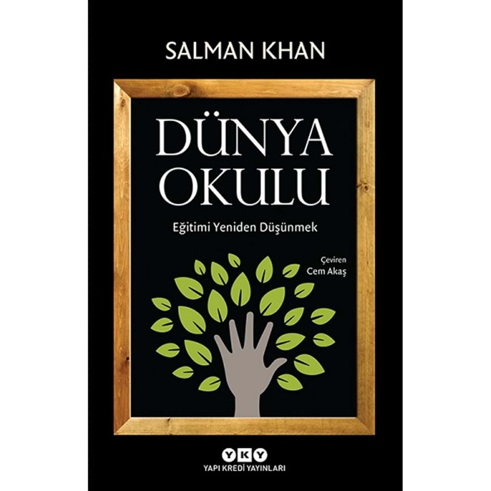 Dünya Okulu Eğitimi Yeniden Düşünmek