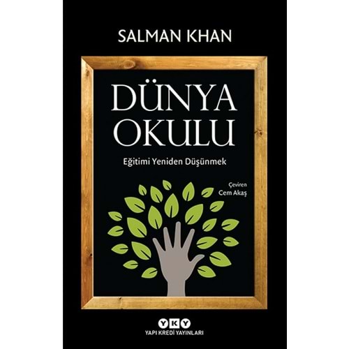 Dünya Okulu Eğitimi Yeniden Düşünmek