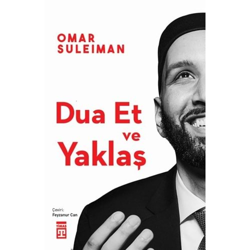 Dua Et ve Yaklaş