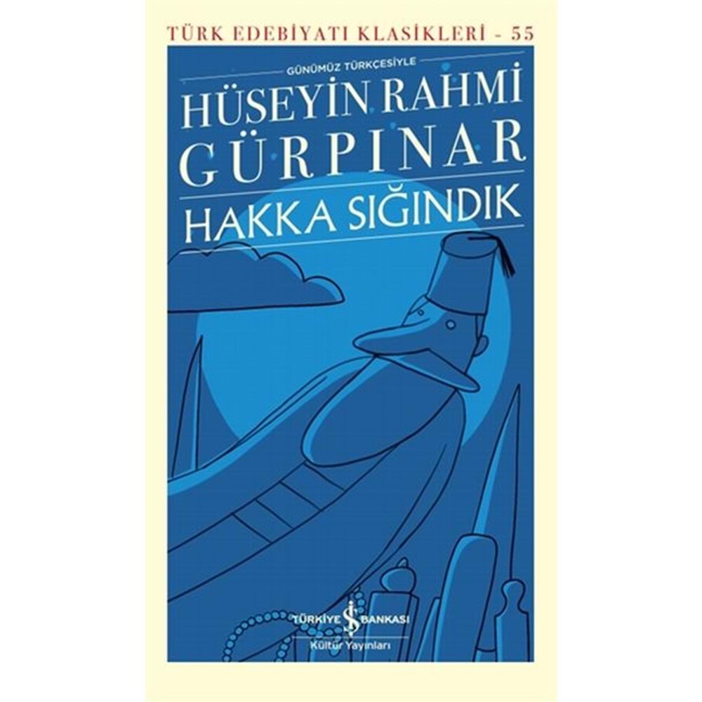 Hakka Sığındık Türk Edebiyatı Klasikleri