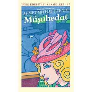 Müşahedat Günümüz Türkçesiyle Modern Klasikler Dizisi