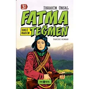 Tarihi Roman 9 Gazi Kadın Fatma Teğmen