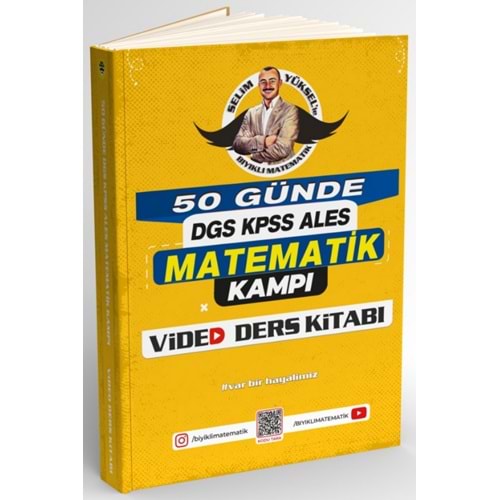 Bıyıklı Matematik 50 Günde DGS - KPSS - ALES Matematik Kampı Video Ders Kitabı